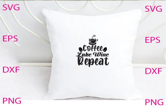 Coffee Lake Wine Repeat Svg Design