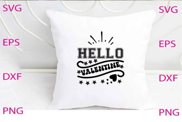 Hello Valentine Svg Design