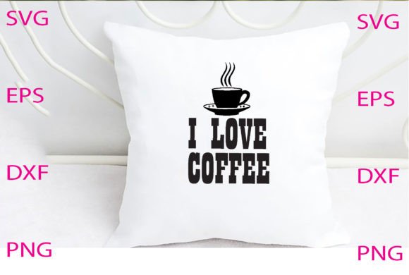 I Love Coffee Svg Design