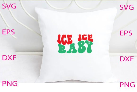 Ice, Ice Baby Svg Design