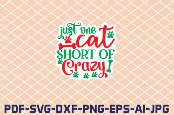 Just One Cat Short of Crazy Stickers