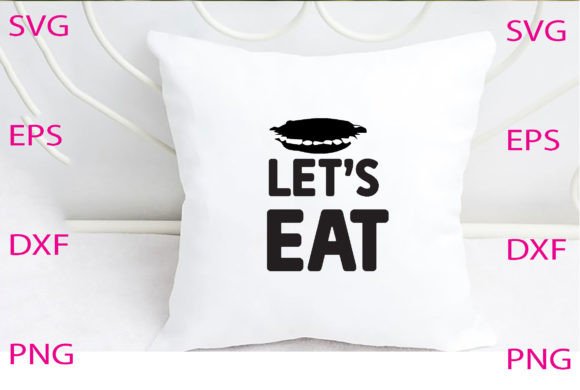Let’s Eat Svg Design