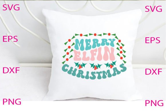 Merry Elfin Christmas Svg Design