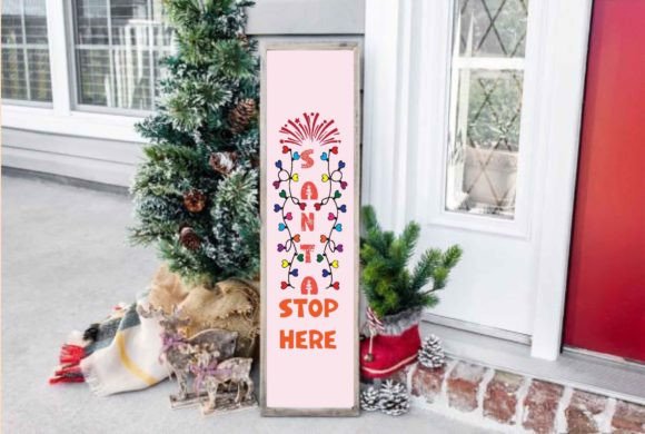 Santa Stop Here Svg Design