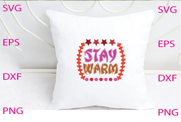 Stay Warm Svg Design Review