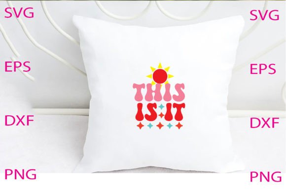 This is It Svg Design